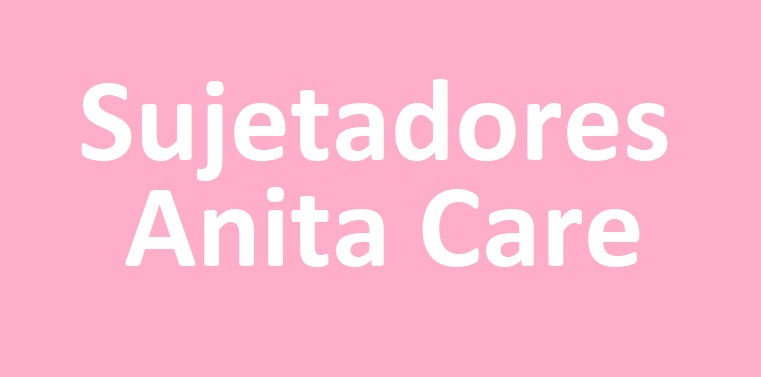 Sujetadores Anita Care