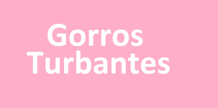 Turbantes y Gorros